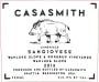K Vintners CasaSmith Cinghiale Sangiovese 2015 Front Label