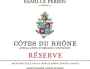 Famille Perrin Cotes du Rhone Reserve Rouge 2018  Front Label