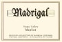 Madrigal Vineyards Merlot 2005 Front Label