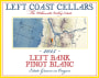 Left Coast Cellars Left Bank Pinot Blanc 2015  Front Label