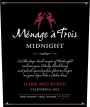 Menage a Trois Midnight 2012 Front Label