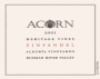 ACORN Winery Alegria Heritage Zinfandel 2001 Front Label