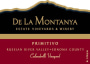 De La Montanya Winery Calandrelli Vineyard Primitivo 2014  Front Label