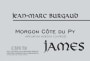 Jean-Marc Burgaud Morgon Cote du Py James 2016  Front Label