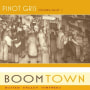 Boomtown by Dusted Valley Pinot Gris 2007 Front Label