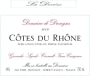 Domaine de Dionysos Cotes du Rhone la Deveze 2009  Front Label