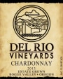 Del Rio Vineyards Chardonnay 2013 Front Label