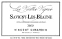 Vincent Girardin Savigny-les-Beaune Vieilles Vignes 2009  Front Label