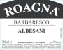 Roagna Barbaresco Albesani (1.5 Liter Magnum) 2019  Front Label