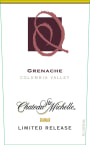 Chateau Ste. Michelle Limited Release Grenache 2006  Front Label