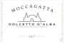 Moccagatta Dolcetto d'Alba 2017  Front Label