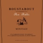 Roustabout Wines Meritage 2013  Front Label