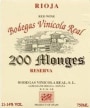 Bodegas Vinicola Real 200 Monges Reserva 2010  Front Label