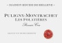 Maison Roche de Bellene Puligny-Montrachet Les Folatieres Premier Cru 2015  Front Label