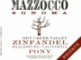 Mazzocco Pony Reserve Zinfandel 2010  Front Label