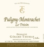 Domaine Gerard Thomas Puligny-Montrachet Le Trézin 2018  Front Label