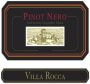 Villa Rocca Pinot Nero 2015  Front Label