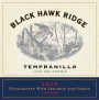 Black Hawk Ridge Tempranillo 2005  Front Label