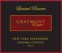 Graymont Estate Limited Reserve Old Vine Zinfandel 2013  Front Label