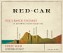 Red Car Doc's Ranch Vineyard Pinot Noir 2013  Front Label
