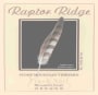 Raptor Ridge Stony Mountain Vineyard Pinot Noir 2005  Front Label