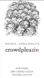 Ken and Derek crowdpleazin Zinfandel 2016  Front Label