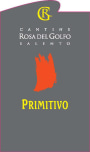 Cantine Rosa del Golfo Salento Salento Primitivo 2013 Front Label