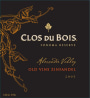 Clos du Bois Sonoma Reserve Old Vine Zinfandel 2007  Front Label