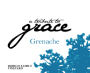 A Tribute to Grace Dorigo Family Vineyard Grenache 2023  Front Label