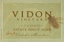 Vidon Vineyard 3 Clones Pinot Noir 2009  Front Label