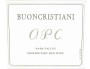 Buoncristiani OPC Ol' Pa's Cuvee Proprietary Red 2005  Front Label