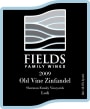 Fields Family Wines Old Vine Zinfandel 2009  Front Label