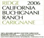 Ridge Buchignani Ranch Carignane 2006  Front Label