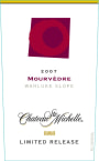 Chateau Ste. Michelle Limited Release Mourvedre 2007  Front Label