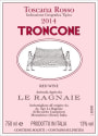 Le Ragnaie Toscana Troncone Rosso 2014 Front Label