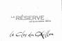 Clos du Caillou Cotes du Rhone La Reserve 2016  Front Label