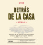 Bodegas Castano Detras de la Casa Syrah 2012  Front Label
