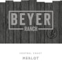 Beyer Ranch Merlot 2015  Front Label