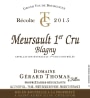 Domaine Gerard Thomas Meursault 1er Cru Blagny 2015  Front Label