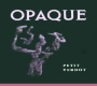 Opaque Petit Verdot 2007  Front Label