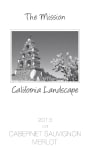 California Landscape The Mission Lodi Cabernet Sauvignon Merlot 2013  Front Label