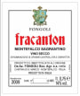 Fongoli Montefalco Sagrantino Fracanton 2009  Front Label