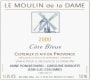 Jean-Luc Colombo Coteaux d'Aix-en-Provence Le Moulin de la Dame Provence Cote Bleue 2000  Front Label
