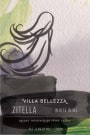 Villa Bellezza Winery and Vineyards Zitella 2013 Front Label