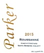Parker Winery Camp 4 Vineyard Rousanne 2015  Front Label