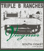 Triple B Ranches Viognier 2013  Front Label