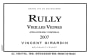Vincent Girardin Rully Vieilles Vignes Blanc 2007  Front Label