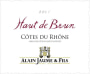 Alain Jaume Cotes du Rhone Haut de Brun Rouge 2011  Front Label