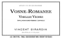 Vincent Girardin Vosne-Romanee Vieilles Vignes 2009  Front Label