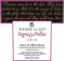 Podere Le Ripi Sogni & Follia Rosso di Montalcino 2015  Front Label